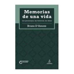 COOPERATIVA EDITORIAL MAGISTERIO Memorias De Una Vida:
