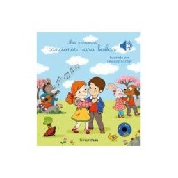 Timun Mas Infantil Mis Primeras Canciones Para Bailar