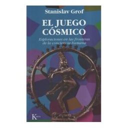 Editorial Kairós SA El Juego Cósmico