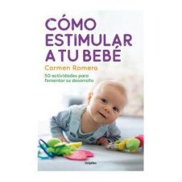 GRIJALBO Cómo Estimular A Tu Bebé