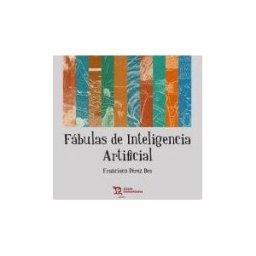 Editorial Tirant Lo Blanch Fábulas De Inteligencia Artificial