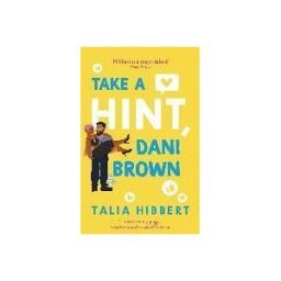 Little, Brown Book Group Limited Take A Hint, Dani Brown