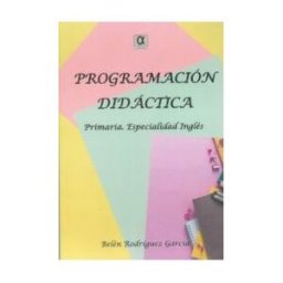 Editorial Alderaban Programación Didáctica Primaria. Especialidad Inglés