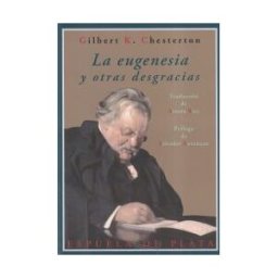 Ediciones Espuela de Plata La Eugenesia Y Otras Desgracias