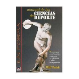 Ediciones Tutor, S.A. Manual De Las Ciencias Del Deporte