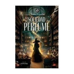 APACHE LIBROS La Sociedad Del Perfume
