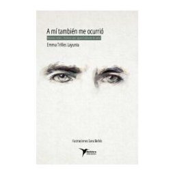 Batidora Ediciones A Mí También Me Ocurrió
