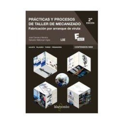 Marcombo Prácticas Y Procesos De Taller De Mecanizado 2