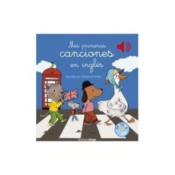 Editorial Planeta, S.A. Mis Primeras Canciones En Inglés