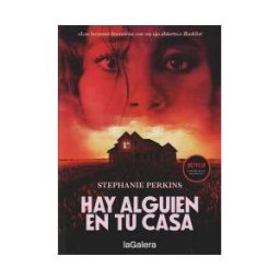 La Galera, SAU Hay Alguien En Tu Casa