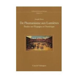 Casa de Velázquez De L'humanisme Aux Lumires
