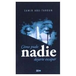 Noviembre Poesía Cómo Pudo Nadie Dejarte Escapar