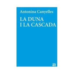 Edicions 62 La Duna I La Cascada