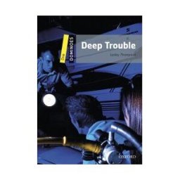 Oxford University Press España, S.A. Dominoes 1. Deep Trouble Mp3 Pack