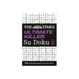 TIMES BOOKS UK The Times Ultimate Killer Su Doku: Book 12