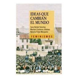 Ediciones Cátedra Ideas Que Cambian El Mundo