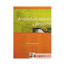 EOS (Instituto de Orientación Psicológica Asociados) Ansiedad, Estrés Y Deporte