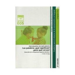 EOS (Instituto de Orientación Psicológica Asociados) Las Palabras qué Significan? para Qué Sirven?