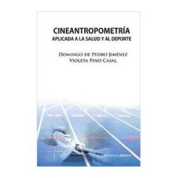 Cultiva Libros S.L. Cineantropometría Aplicada A La Salud Y Al Deporte