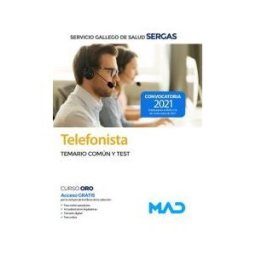 Ed. MAD Telefonista Del Servicio Gallego De Salud (sergas). Temario Común Y Test