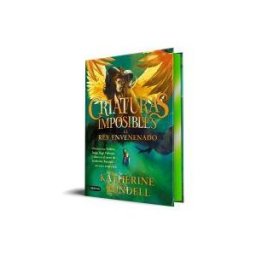Destino Infantil Juvenil Criaturas Imposibles 2. El Rey Envenenado