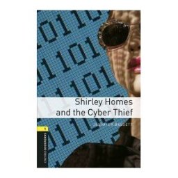 Oxford University Press España, S.A. Oxford Bookworms 1. Shirley Homes And The Cyber Thief Mp3 Pack