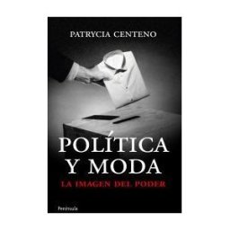Ediciones Península Política Y Moda (provi