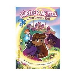 ANAYA INFANTIL Y JUVENIL Júpiter Nettle Y Las Siete Escuelas De Magia