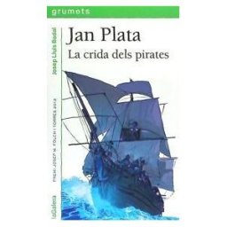 La Galera, SAU Jan Plata. La Crida Dels Pirates
