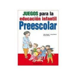 Parramón Ediciones Juegos Para La Educacion Infantil, Preescolar