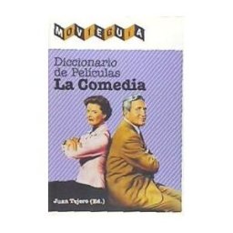 TB Editores Diccionario De Películas: La Comedia
