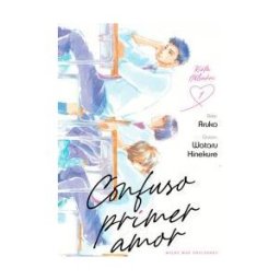 Milky Way Ediciones Confuso Primer Amor 1