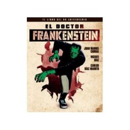 NOTORIOUS EDICIONES S.L El Doctor Frankenstein. El Libro Del 90 Aniversario
