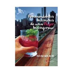 Grupo Editorial Círculo Rojo SL Pensamientos Inconexos De Una Mujer Inconforme