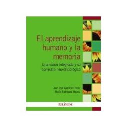 Ediciones Pirámide El Aprendizaje Humano Y La Memoria
