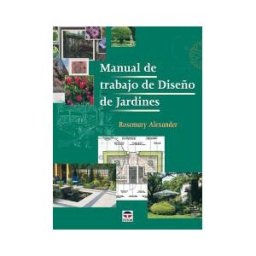 Ediciones Tutor, S.A. Manual De Trabajo De Diseño De Jardines