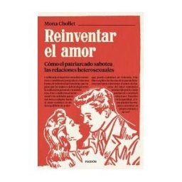 Ediciones Paidós Reinventar El Amor
