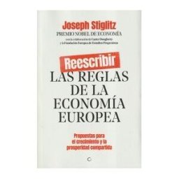Antoni Bosch Editor, S.A. Reescribir Las Reglas De La Economía Europea