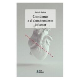 Talón de Aquiles Condenas O El Alumbramiento Del Amor