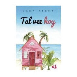 Mil Amores Tal Vez Hoy