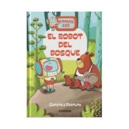 Combel Editorial El Robot Del Bosque
