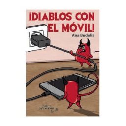 Platero Ediciones diablos Con El Móvil!