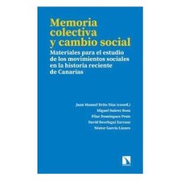 Los Libros de la Catarata Memoria Colectiva Y Cambio Social
