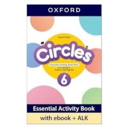 Oxford University Press España, S.A. Circles 6. Essential Activity Book With Essential Activity Book Ebook + Active Learning Kit