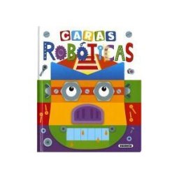 Susaeta Ediciones Mis Caras Favoritas. Caras Robóticas
