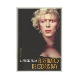 Ediciones Espuela de Plata El Retrato De Doris Day