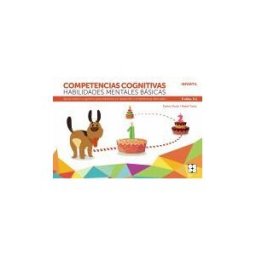Ciencias de la Educación Preescolar y Especial Competencias Cognitivas. Habilidades Mentales Básicas 5.1 Progresint Integrado Infantil: Apoyo Básico Cognitivo Para Estimular Un