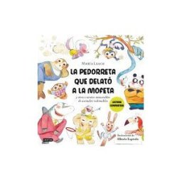 Destino Infantil Juvenil La Pedorreta Que Delató A La Mofeta