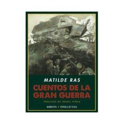 Ediciones Espuela de Plata Cuentos De La Gran Guerra