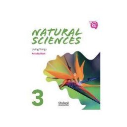 Oxford University Press España, S.A. New Think Do Learn Natural Sciences 3 Module 1. Living Things. Activity Book